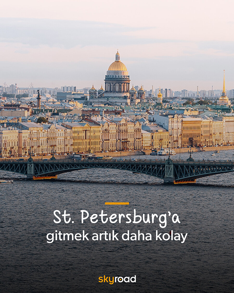 St. Petersburg'a gitmek artık daha kolay 📍