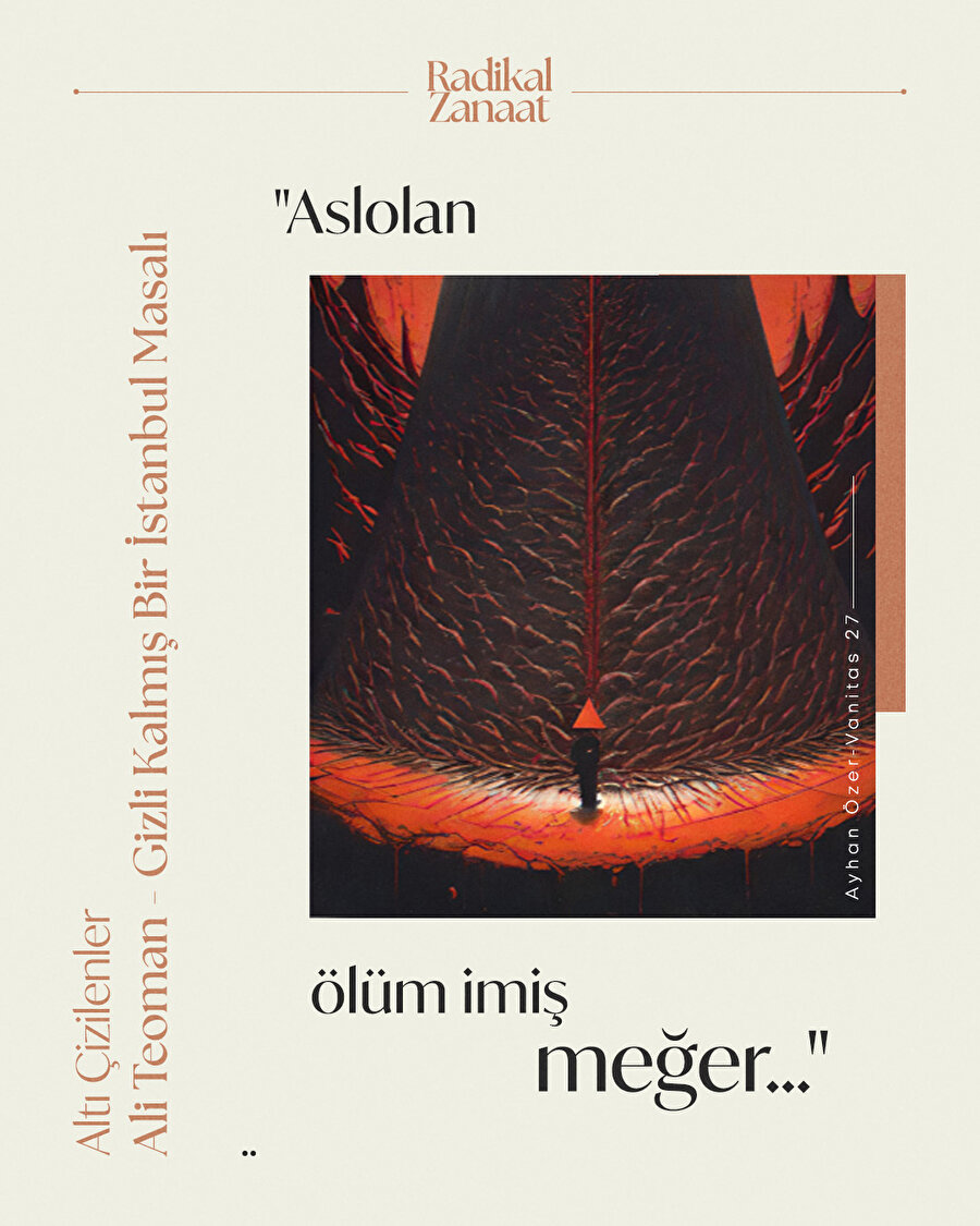 Gizli Kalmış Bir İstanbul Masalı'ndan Altı Çizilenler