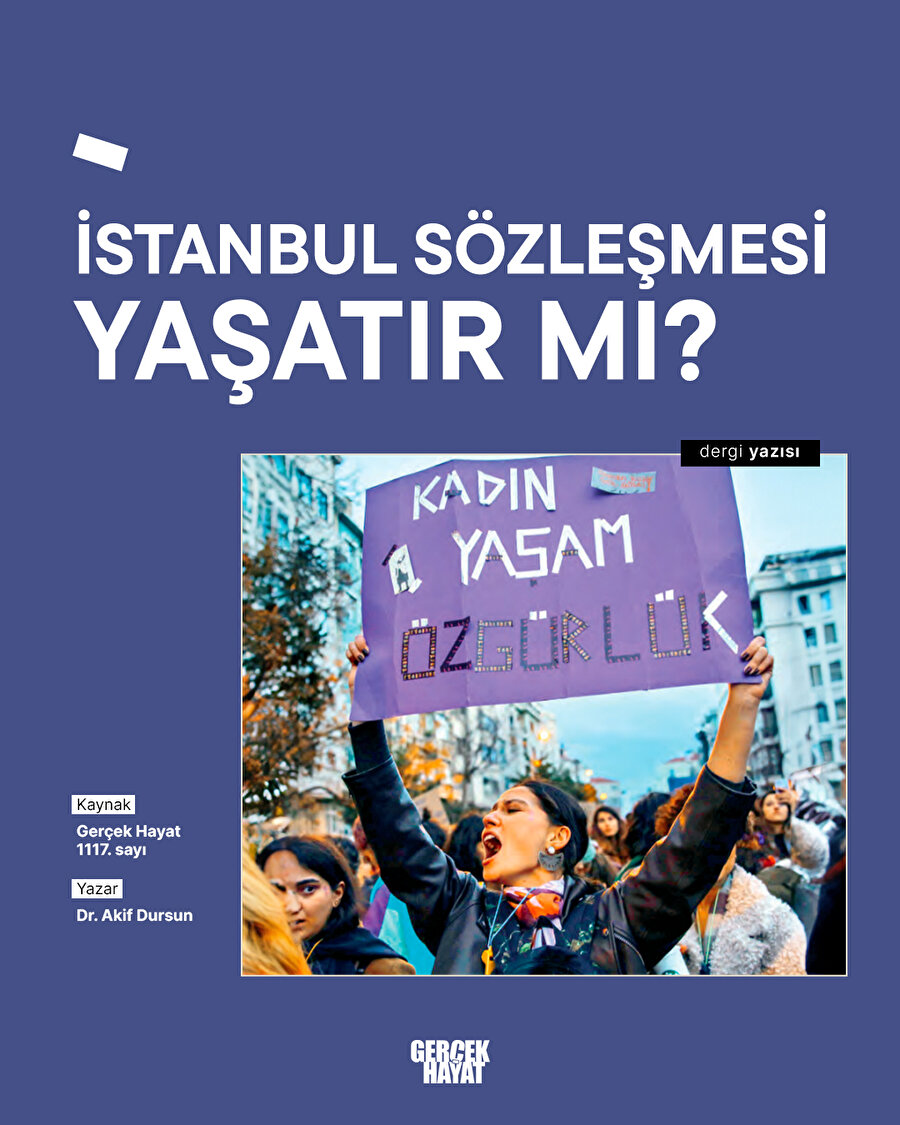 İSTANBUL SÖZLEŞMESİ YAŞATIR MI?