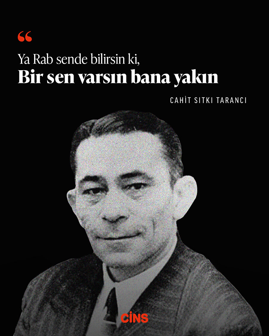 Cahit Sıtkı Tarancı'dan sükûnetin içinde bir yakarış
