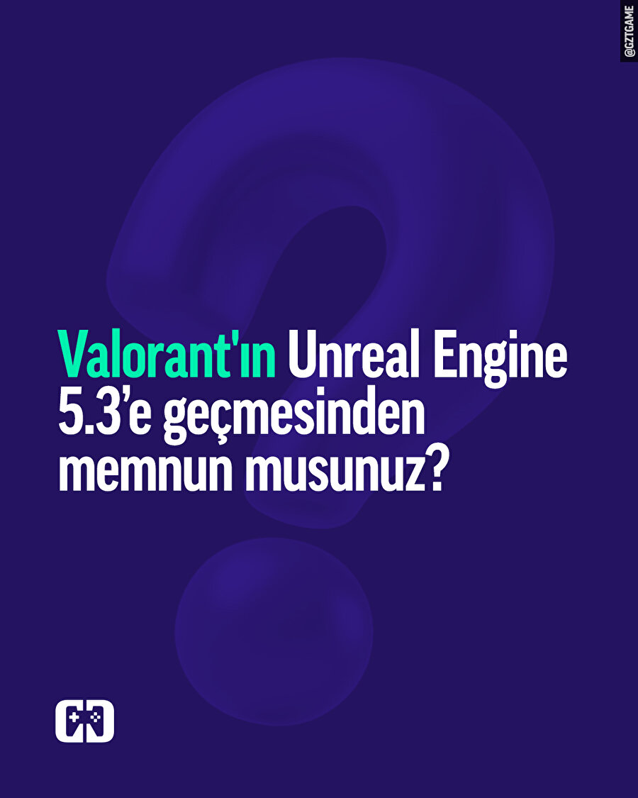 VALORANT,  Unreal Engine 5.3'e geçti