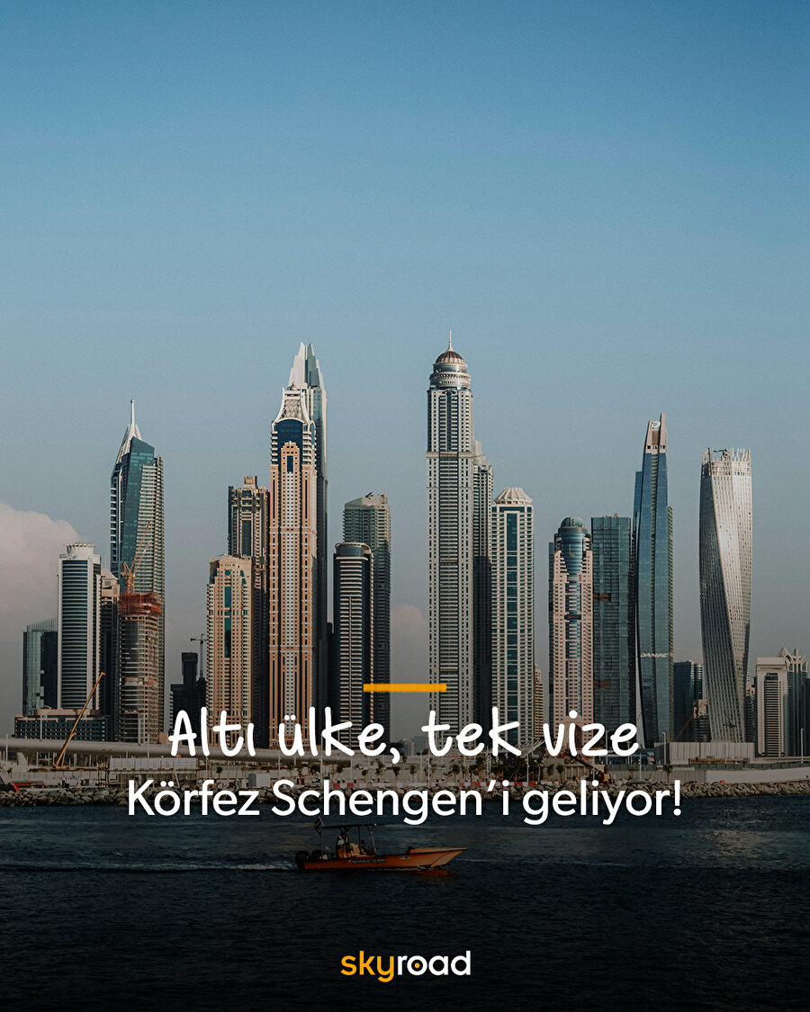 Körfez ülkeleri ortak vize sistemine geçiyor: Altı ülkeye tek başvuru 🙌