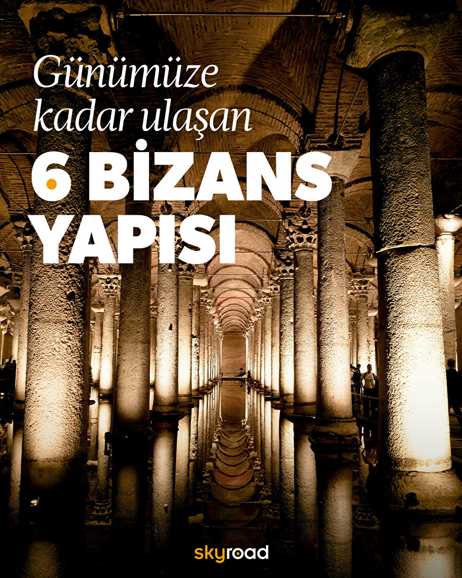 Günümüze kadar ulaşan 6 Bizans yapısı 📍