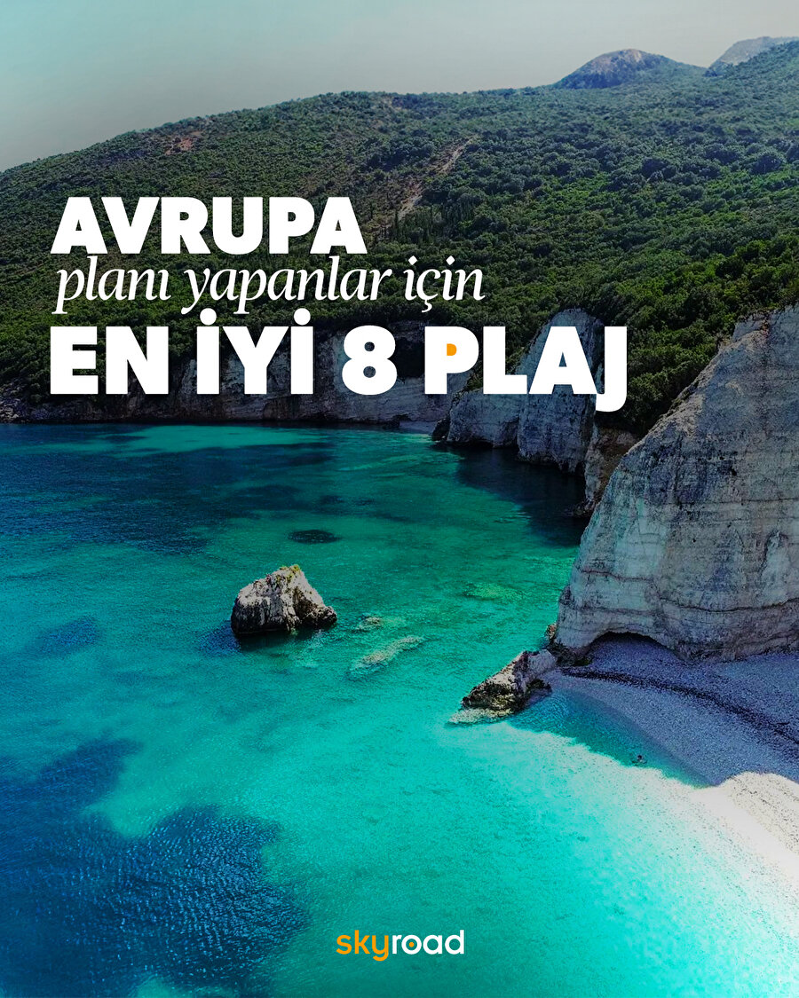 Bu yaz Avrupa planları yapanlar için en iyi 8 plaj  🏖️
