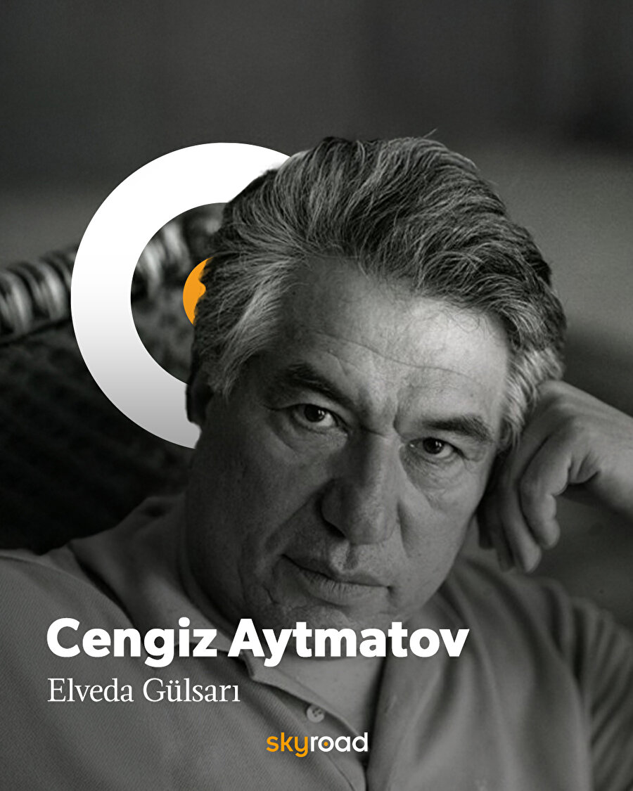 Cengiz Aytmatov - Elveda Gülsarı 📖