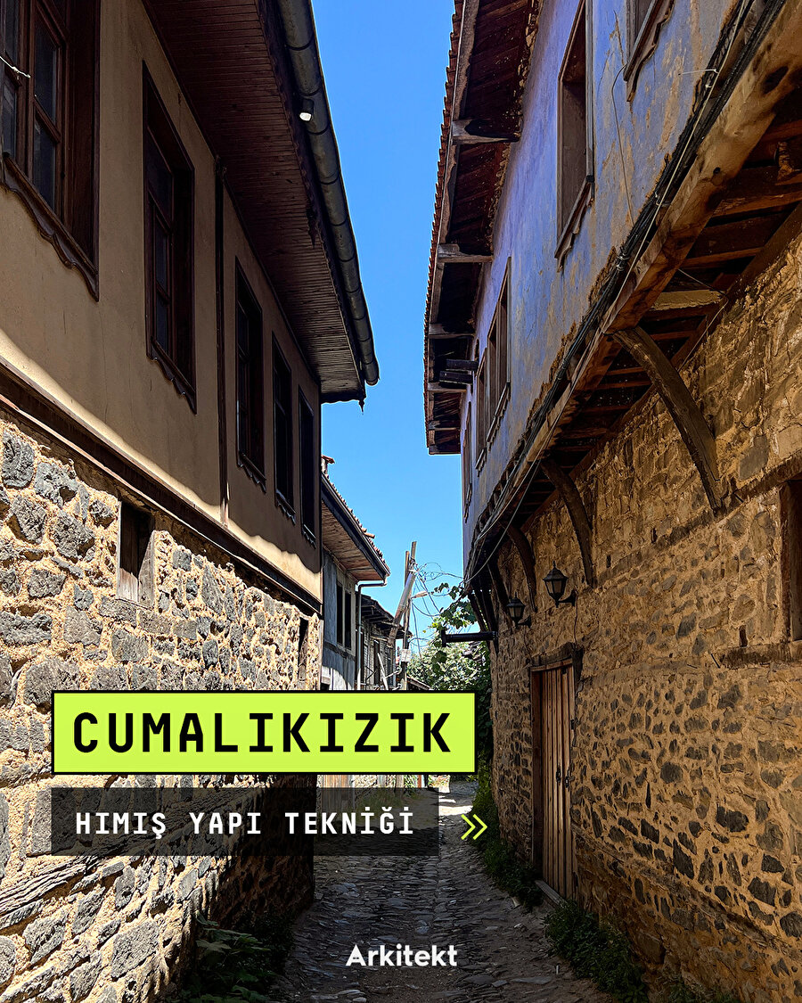 Hımış Yapı Tekniği ile İnşa Edilmiş Bir Köy: Cumalıkızık 