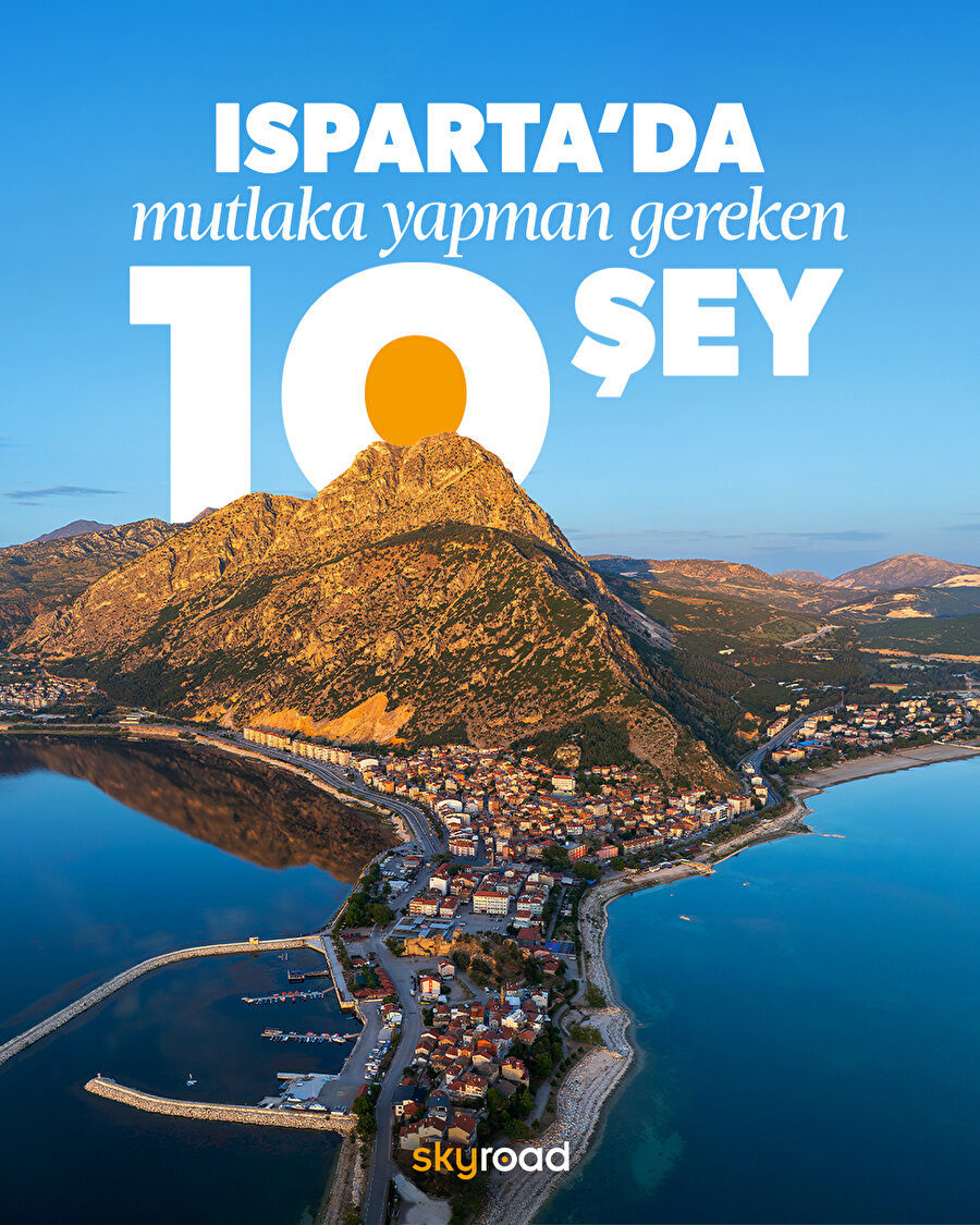 Isparta’da mutlaka yapman gereken 10 şey 🙌