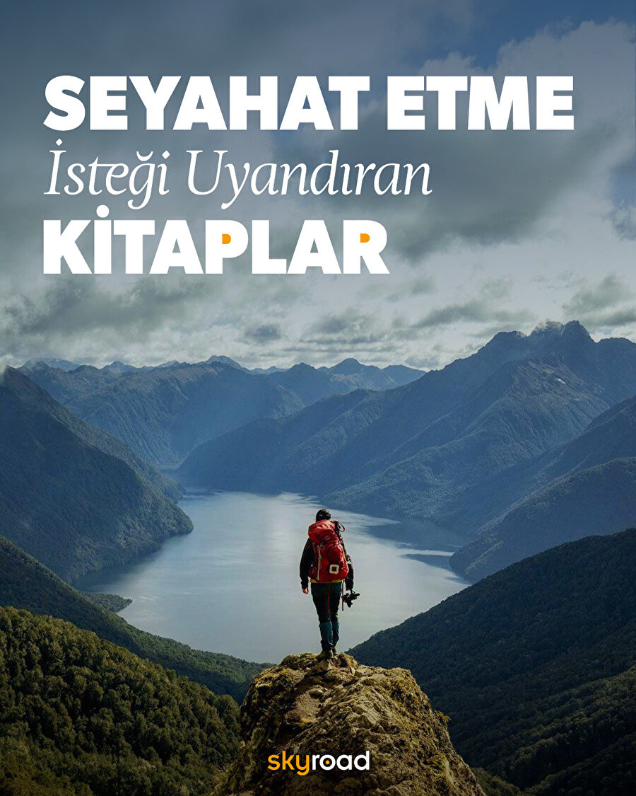 Seyahat etme isteği uyandıran kitaplar 📚