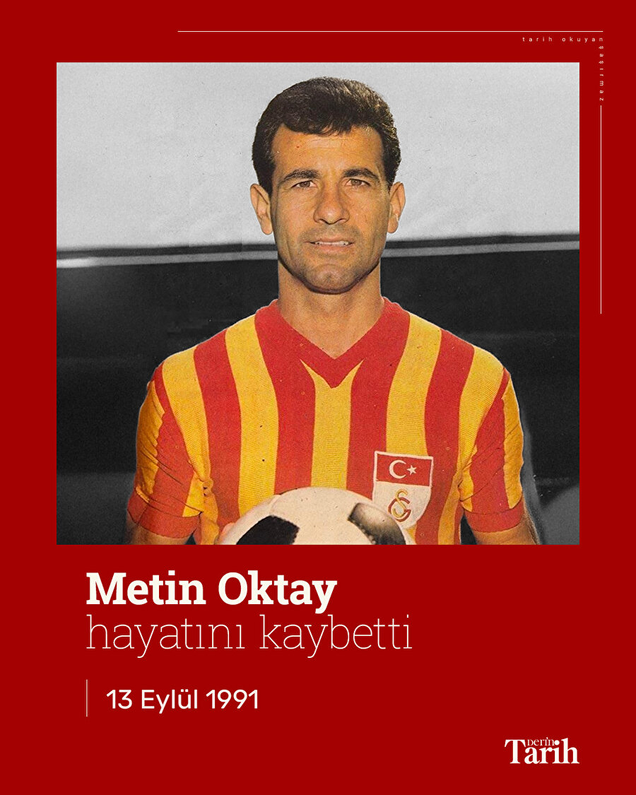 Tarihte bugün: Metin Oktay hayatını kaybetti
