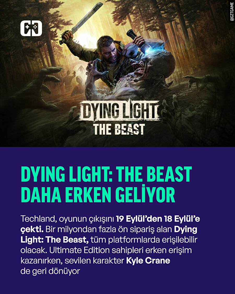 Dying Light: The Beast daha erken geliyor