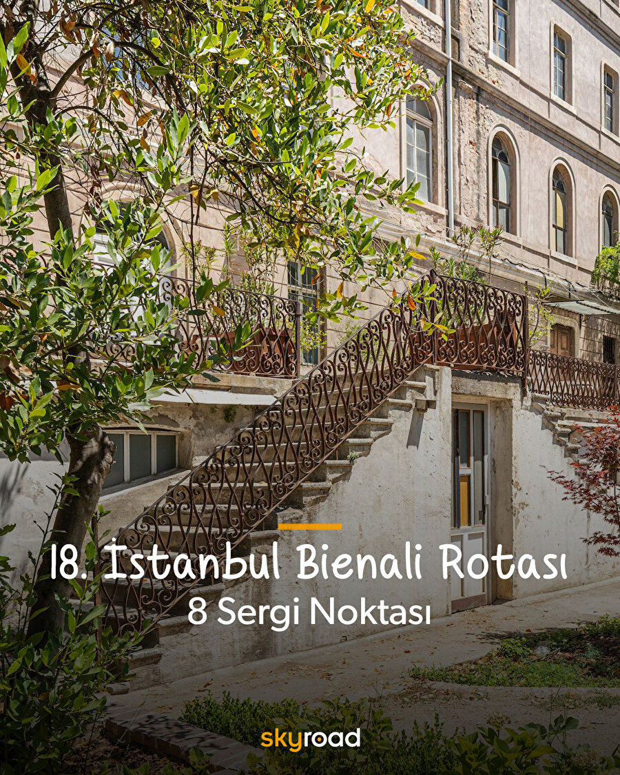 18. İstanbul Bienali rotası 8 sergi noktası 🖼️