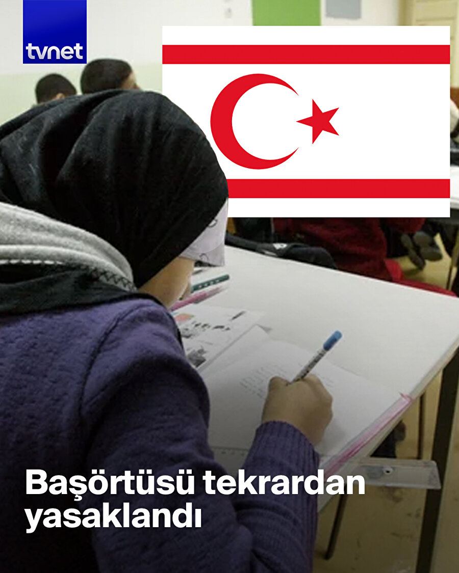 KKTC'de skandal: Anayasa Mahkemesi 'liselerde başörtüsü takılamaz' dedi