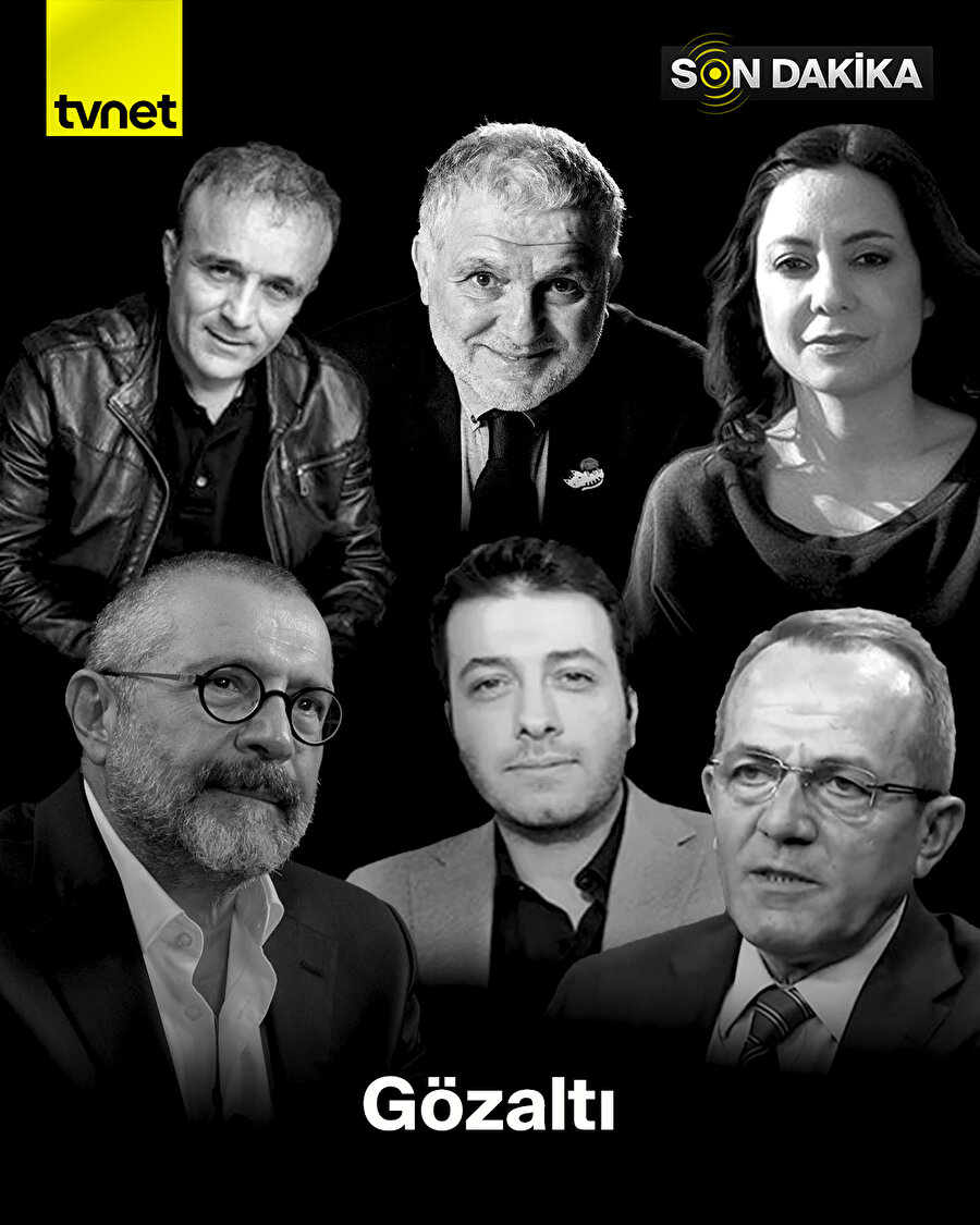 Gözaltına alınacaklar