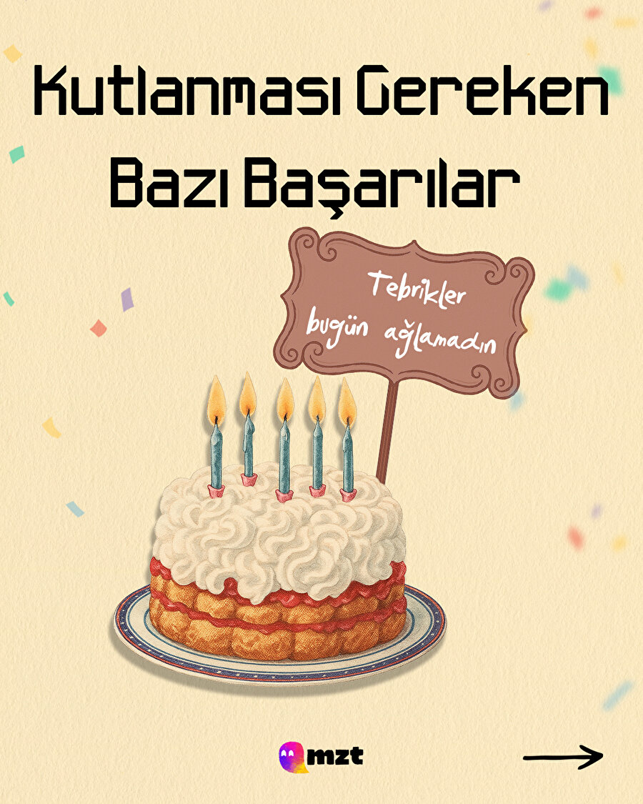 Kutlanması Gereken Başarılar