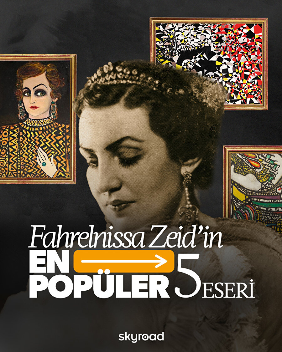 Fahrelnissa Zeid’in en popüler 5 eseri 🖌️