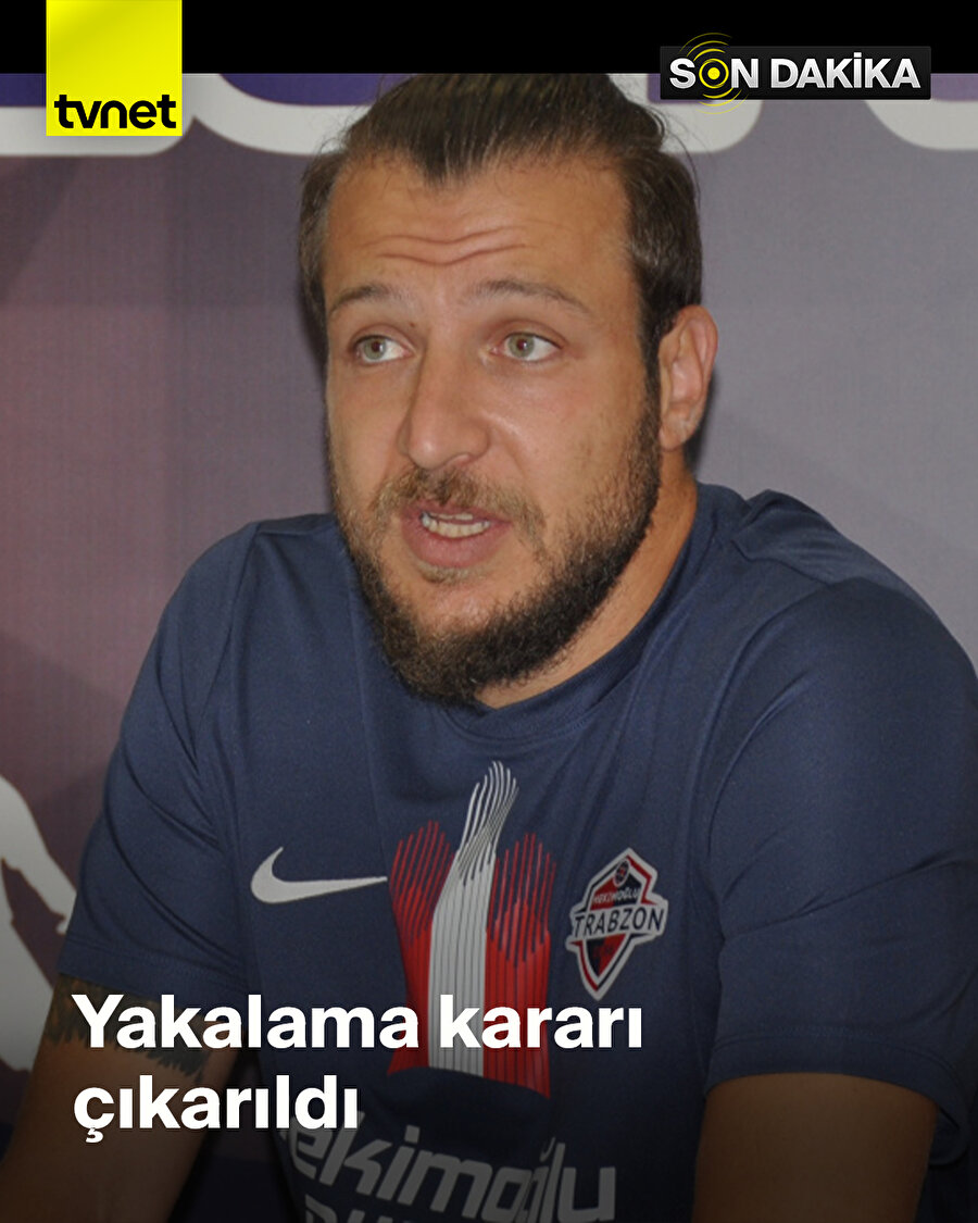 Eski futbolcu Batuhan Karadeniz hakkında kırmızı bülten çıkarıldı