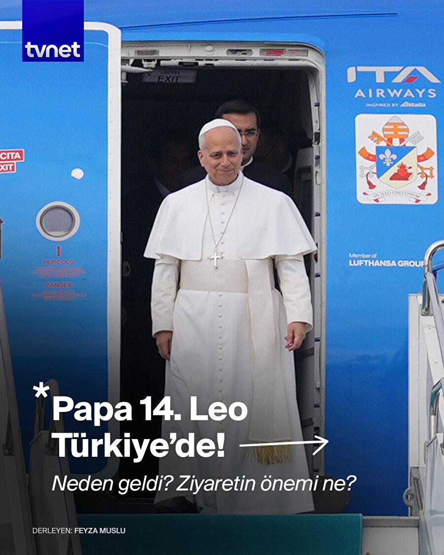 Papa 14. Leo'nun Türkiye ziyareti neden önemli?