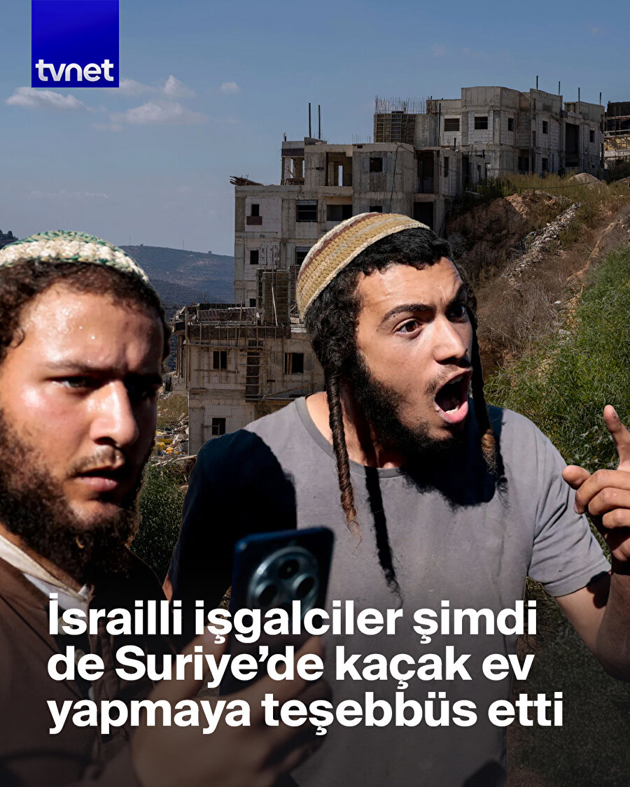 Gizlice girip yerleşim kurmaya çalışmışlar