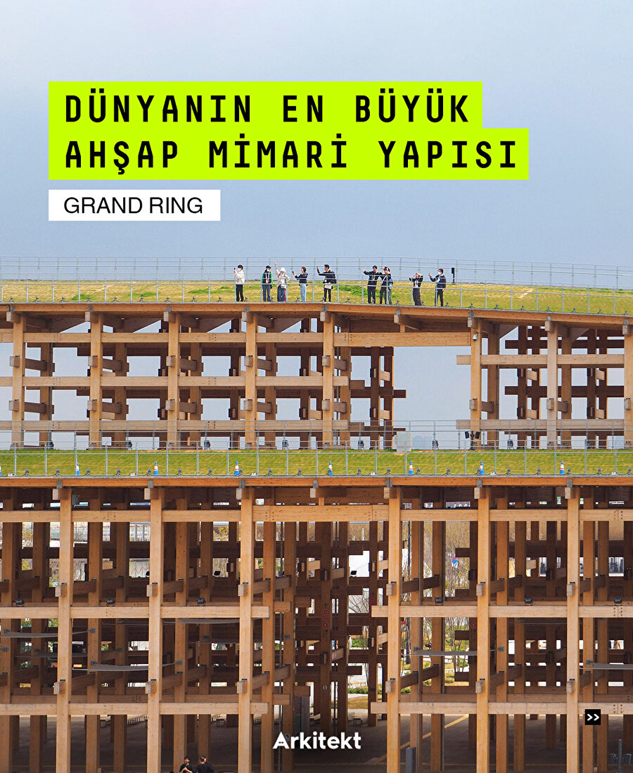 Expo 2025 Osaka’daki Grand Ring, dünyanın en büyük ahşap mimari yapısı olarak kuruluyor. 