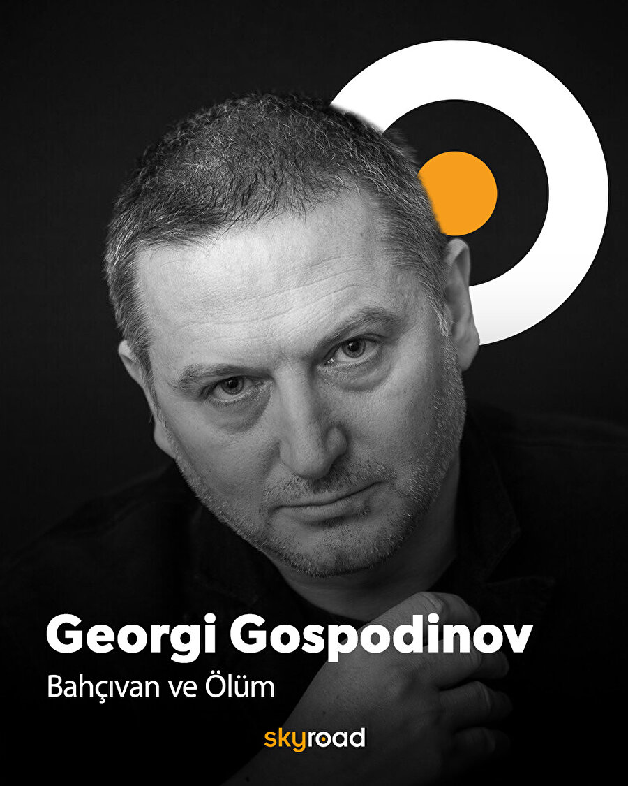 Georgi Gospodinov - Bahçıvan ve Ölüm 📖