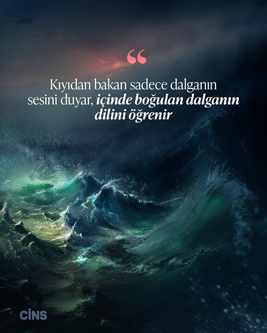 Hakikat kıyıdan görünmez