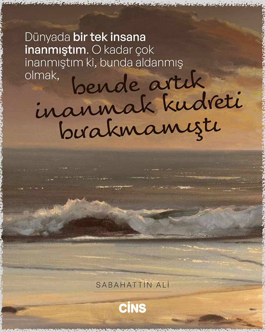 Sabahattin Ali'den inanmaya dair