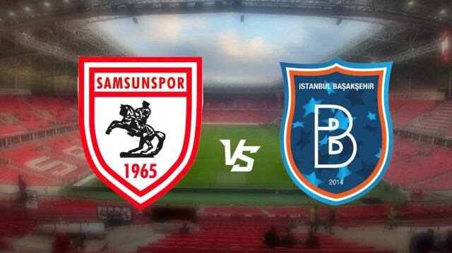 Samsunspor - Başakşehir FK maçı ne zaman, saat kaçta?