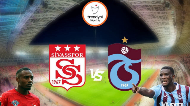 Sivasspor - Trabzonspor Maç Kadrosu ve Muhtemel 11’ler