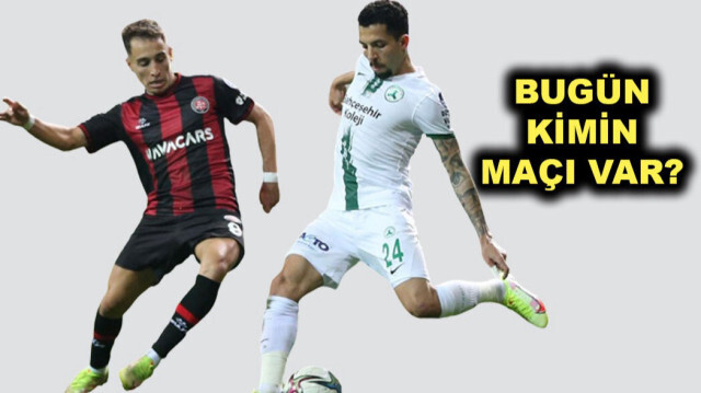 Bugün kimin maçı var?