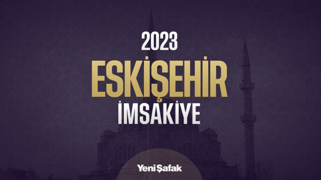 Eskişehir İmsakiye 2023: Eskişehir Namaz Vakitleri
