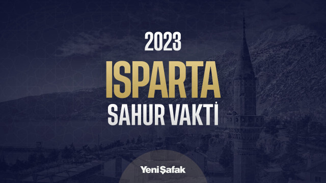 Isparta İmsakiye: 2023 Isparta İftar Vakti - Isparta Sahur Vakti - Kaç Dakika Kaldı?