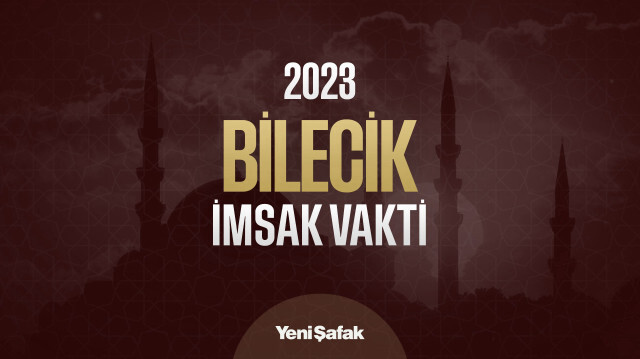 Bilecik imsak vakti