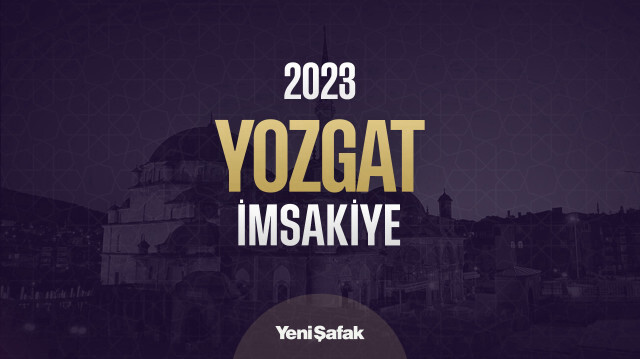 Yozgat İmsakiye 2023