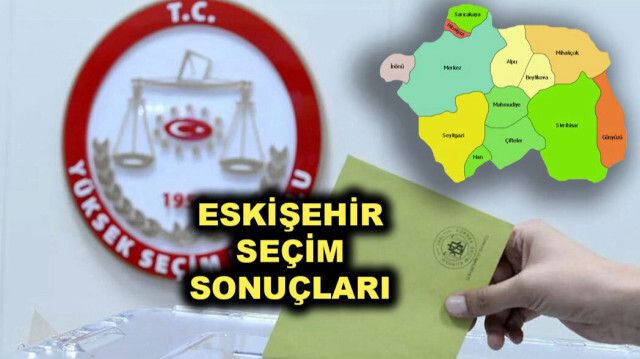 Eskişehir seçim sonuçları