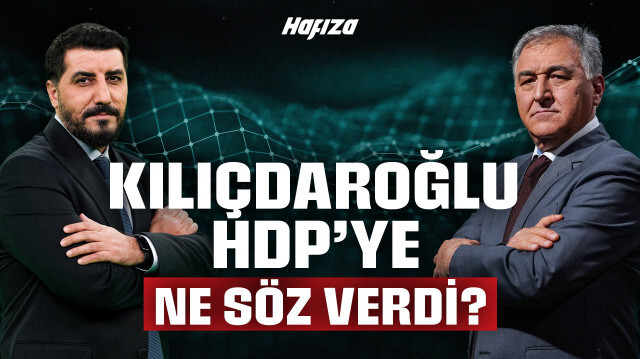 Hafıza'nın 59'uncu bölümü yayında: Kılıçdaroğlu HDP'ye ne söz verdi