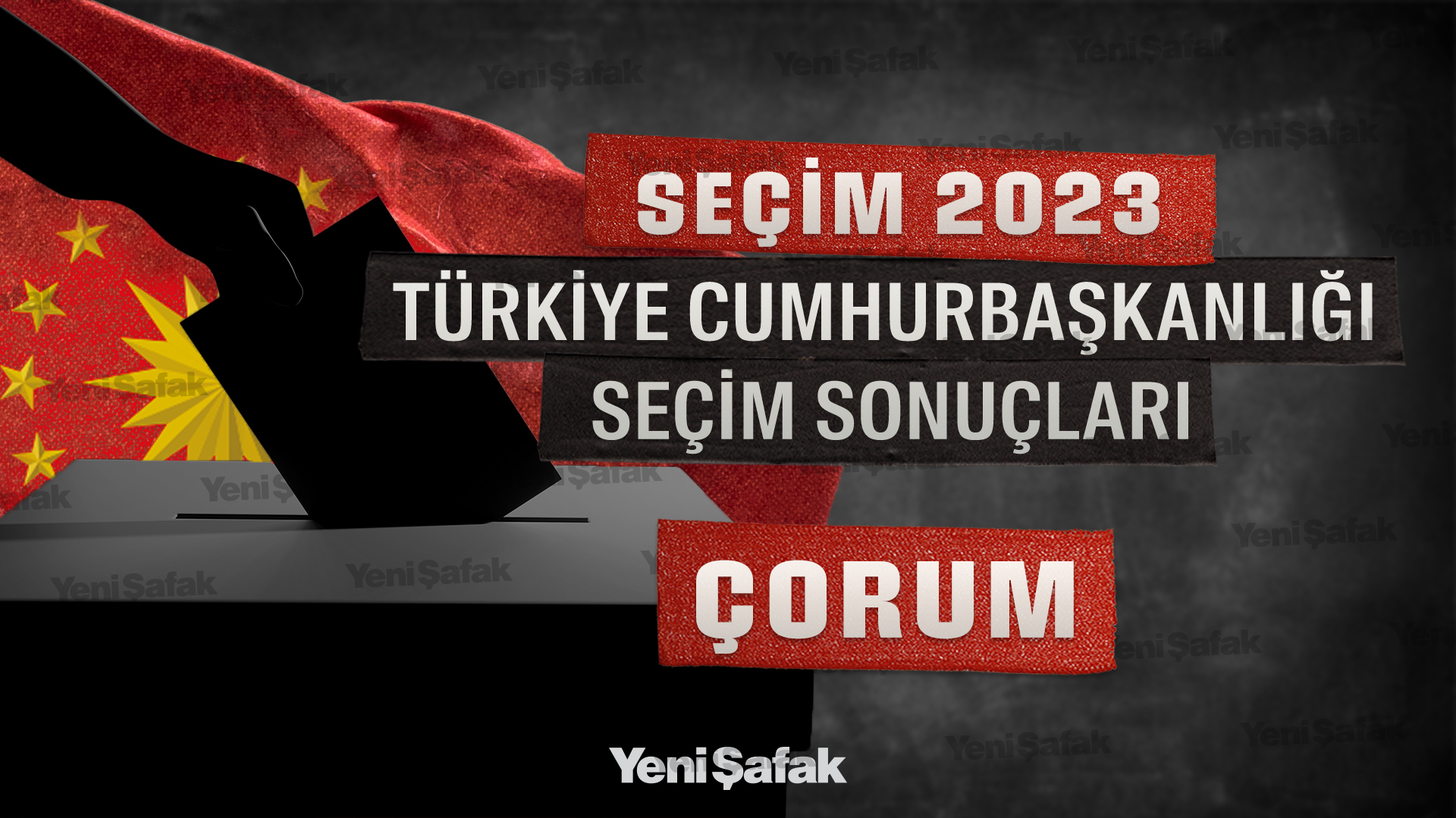 ORUM ERDO AN ve KILI DARO LU OY ORANI 2023 orum Cumhurba kan