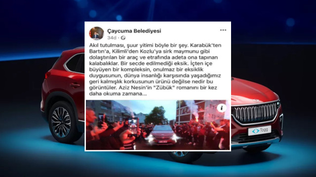CHP'li Çaycuma Belediyesi sosyal medya hesabından yaptığı paylaşımda Togg için skandal ifadelere yer verdi. 