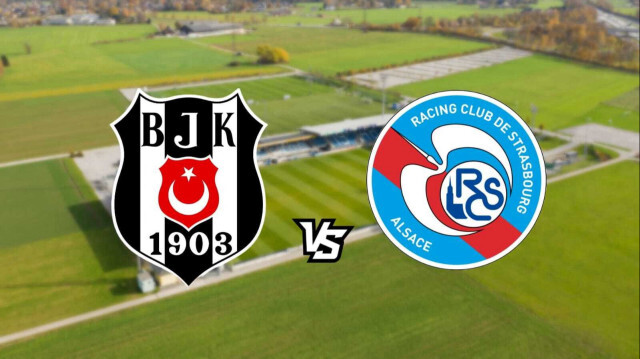 Beşiktaş - RC Strasbourg maçı ne zaman?