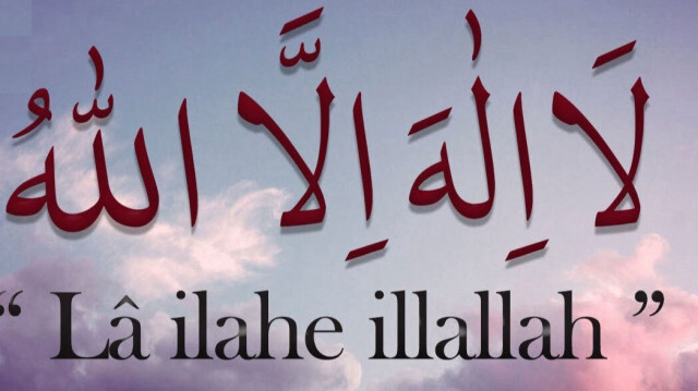 LA İLAHE İLLALLAH ANLAMI: La ilahe illallah Muhammeden resulullah ne Demek?  La ilahe illallah fazileti ve Şartları | Özgün Haberler