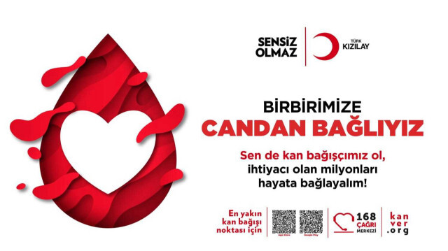 Kızılay “Birbirimize Candan Bağlıyız” kan bağış kampanyası başlattı.