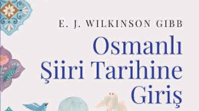 Osmanlı Şıırı Tarıhıne Gırış
E. J. Wılkınson Gıbb
Ter. Asım Cüneyd Köksal
Kutadgu Yayınları
2024
196 Sayfa