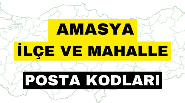 Amasya posta kodu