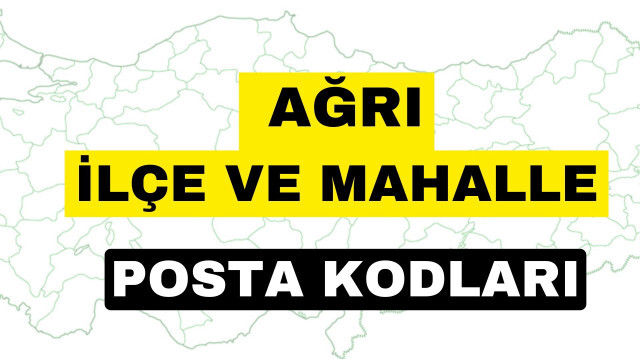 Ağrı posta kodları