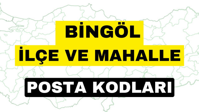 Bingöl posta kodu