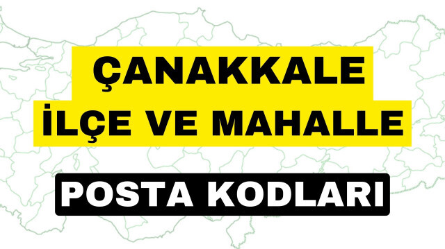 Çanakkale posta kodu