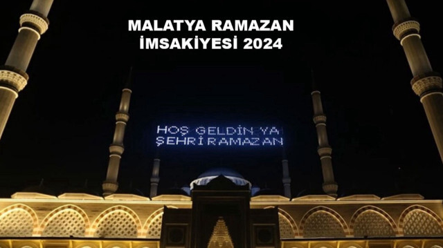 Malatya Ramazan İmsakiyesi 2024