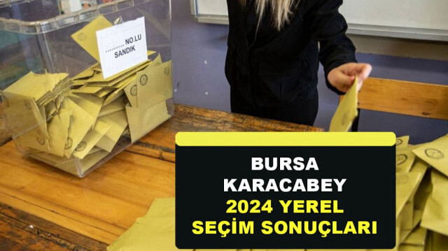 KARACABEY yerel seçim sonuçları 31 Mart 2024