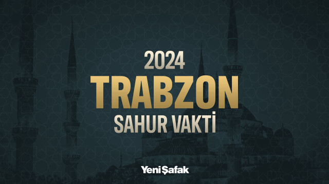 Trabzon sahur vakti