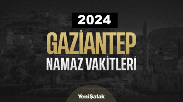 Gaziantep Kurban Bayramı Namazı Vakti - 16 Haziran 2024