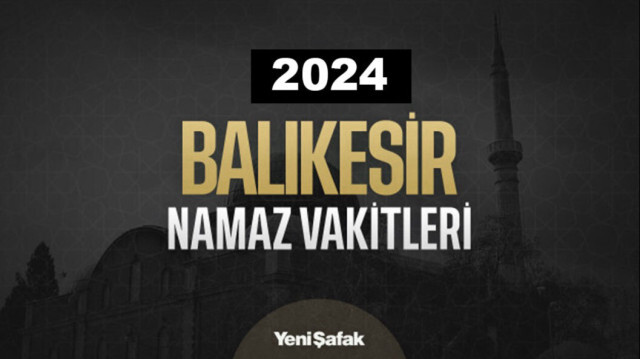 Balıkesir Kurban Bayramı Namazı Vakti - 16 Haziran 2024